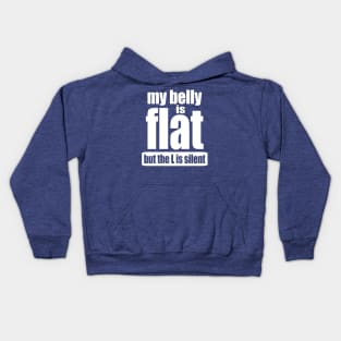 My Belly is Flat Kids Hoodie